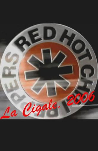 Red Hot Chili Peppers : Live at La Cigale (2006)