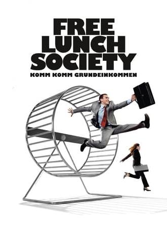 Free Lunch Society: Komm Komm Grundeinkommen (2017)