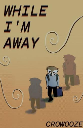 While I'm Away (2026)