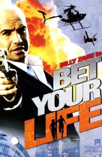 Bet Your Life (2004)