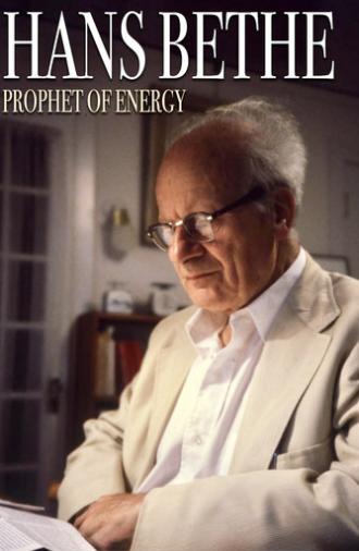 Hans Bethe꞉ Prophet of Energy (1980)