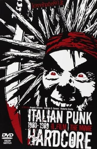 Italian Punk Hardcore 1980-1989: The Movie (2015)