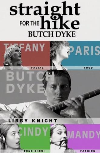 Straight Hike for the Butch Dyke (2005)