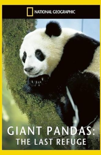 Giant Pandas: The Last Refuge (1994)