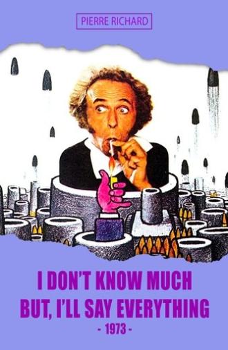 I Don't Know Much, But I'll Say Everything (1973)