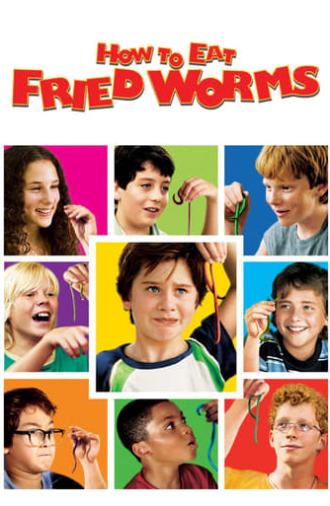 How to Eat Fried Worms (2006)