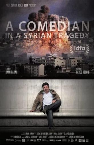 A Comedian in a Syrian Tragedy (2019)