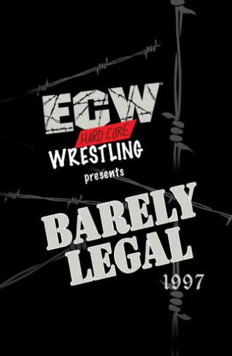 ECW Barely Legal 1997 (1997)