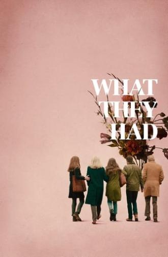 What They Had (2018)