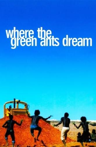 Where the Green Ants Dream (1984)