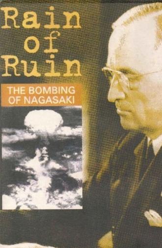 Rain of Ruin: The Bombing of Nagasaki (1995)