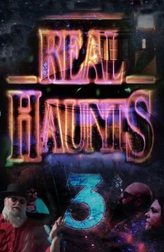 Real Haunts 3 (2023)