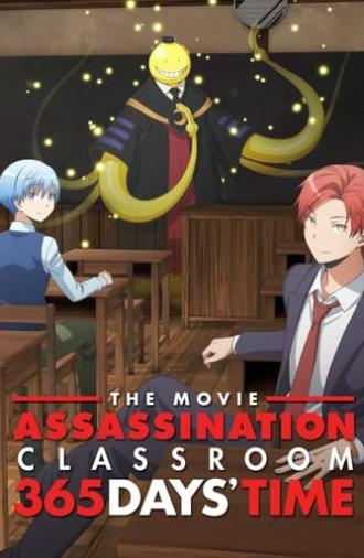 Assassination Classroom the Movie: 365 Days' Time (2016)