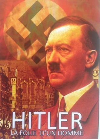 Hitler, la folie d'un homme (2005)