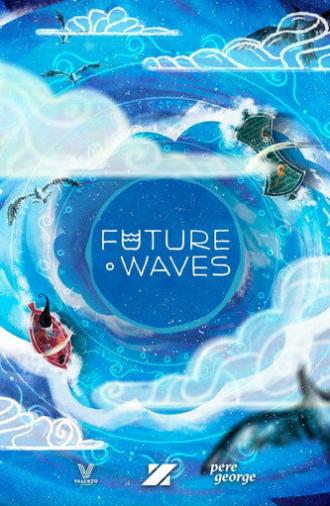 Future Waves (2017)