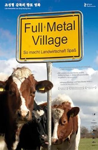 Full Metal Village (2007)