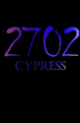 2702 Cypress (2022)