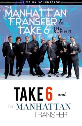 The Manhattan Transfer & Take 6 - The Summit (2018)