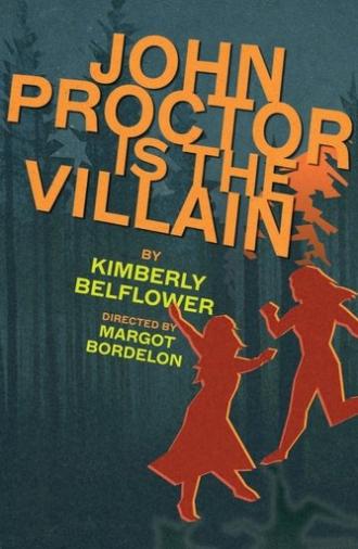 John Proctor is the Villain (2024)