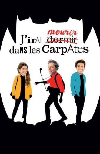 J'irai mourir dans les Carpates (2020)