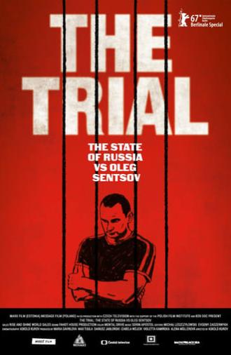 The Trial: The State of Russia vs Oleg Sentsov (2017)