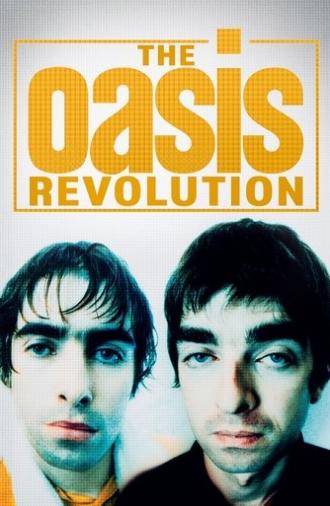 The Oasis Revolution (2025)