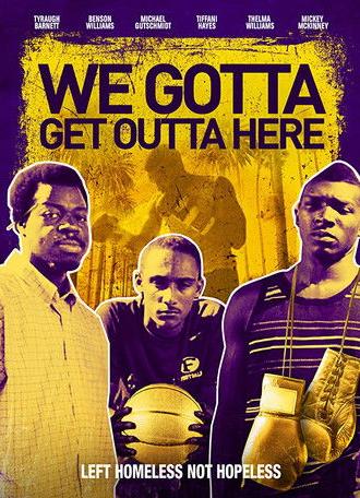 We Gotta Get Out of Here (2019)