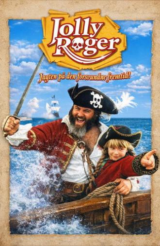 Jolly Roger - Jagten på den forsvundne fremtid! (2001)
