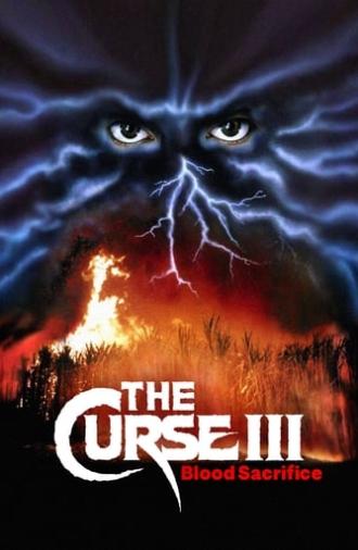 Curse III: Blood Sacrifice (1991)