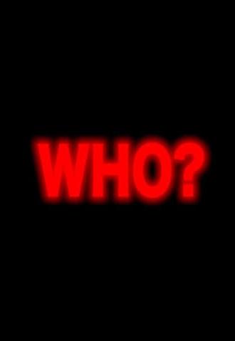 Who? (2022)