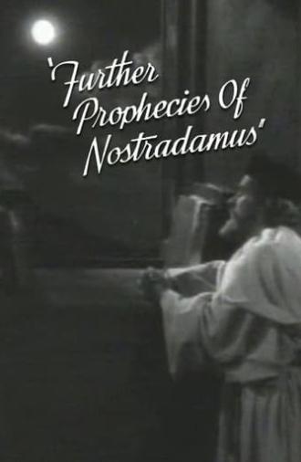 Further Prophecies of Nostradamus (1942)