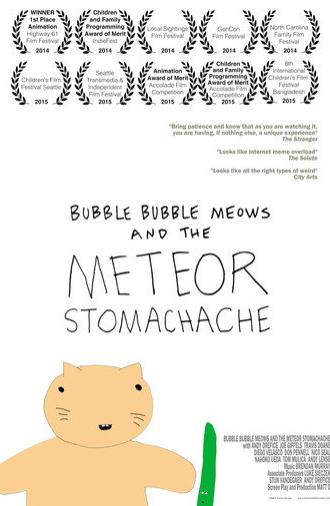 Bubble Bubble Meows and the Meteor Stomachache (2014)
