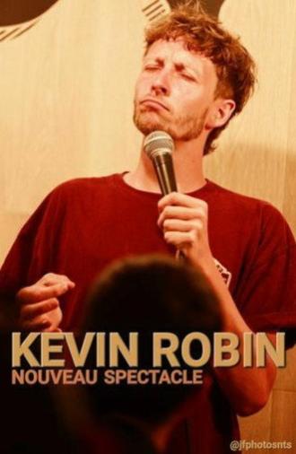 Kevin Robin - Spectacle N°4 : Vise pas haut (2026)