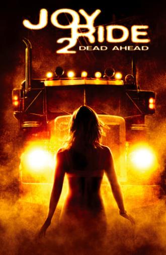 Joy Ride 2: Dead Ahead (2008)