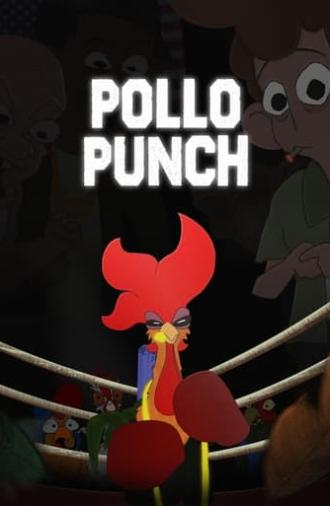 Pollo Punch (2024)