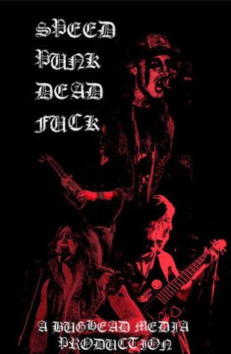 Speed Punk Dead Fuck (2025)