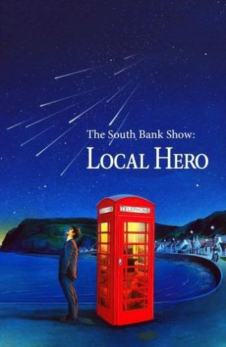The South Bank Show: 'Local Hero' (1983)