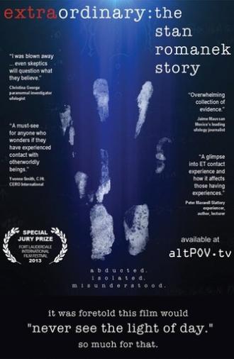 Extraordinary: The Stan Romanek Story (2013)
