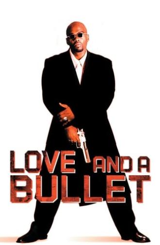 Love and a Bullet (2002)