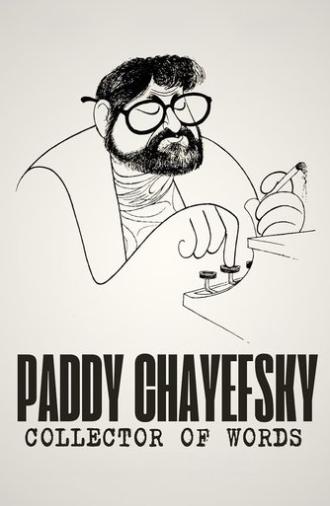 Paddy Chayefsky: Collector of Words (2025)