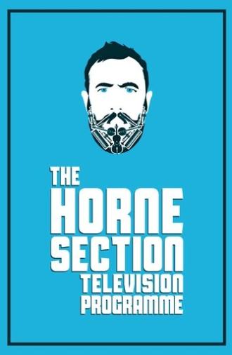 The Horne Section Television Programme (2018)