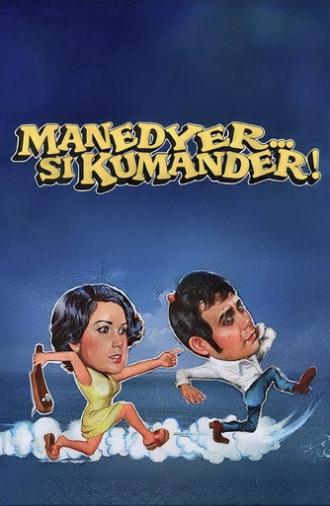 Manedyer... si Kumander! (1982)