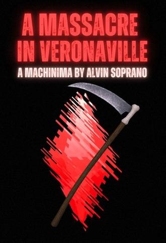 A Massacre in Veronaville (2009)