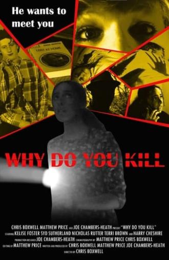 Why Do You Kill (2023)