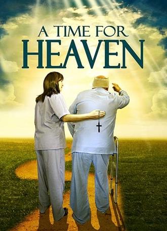 A Time For Heaven (2017)