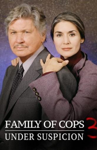 Family of Cops III: Under Suspicion (1999)