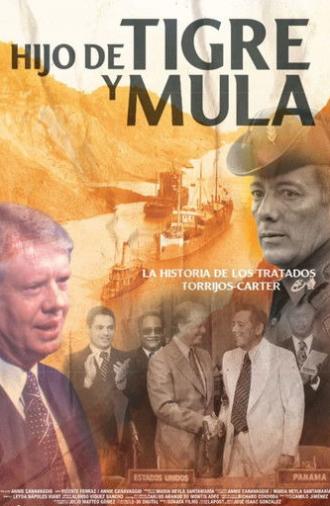 The Panama Canal Treaties: Son of Tiger and Mule (2025)