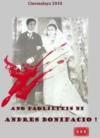 Ang Paglilitis ni Andres Bonifacio (2010)