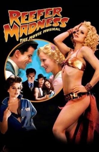 Reefer Madness: The Movie Musical (2006)