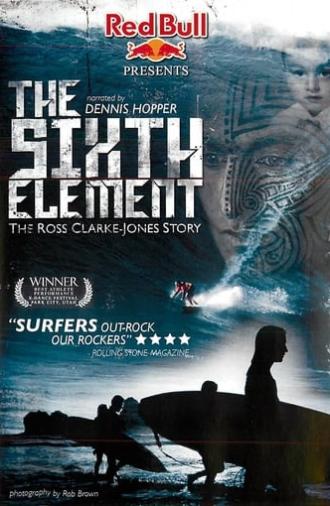 The Sixth Element: The Ross Clarke-Jones Story (2006)